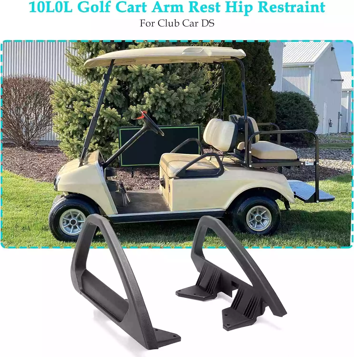 Golf Cart Arm Rest Hip Restraint for Club Car DS 2000-up, Driver & Passenger Side - 10L0L